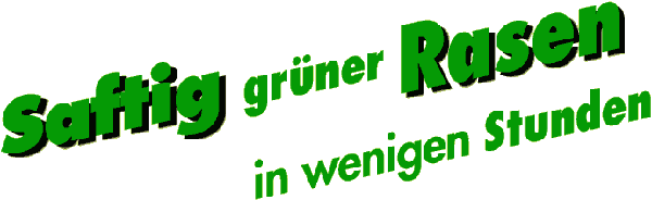 Der Rollrasen           Sie wünschen in kurzer Zeit einen gleichmäßigen, grünen Teppich für den Garten?   Rollrasen ist die Lösung!   Mit Rollrasen können Sie im Handumdrehen  Ihren Garten begrünen  und sich dabei zeit- und arbeitsintensive Prozeduren ersparen.   Ausrollen, anwalzen, wässern... fertig ist ihr Rasen.